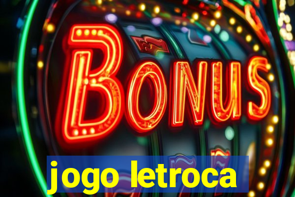 jogo letroca